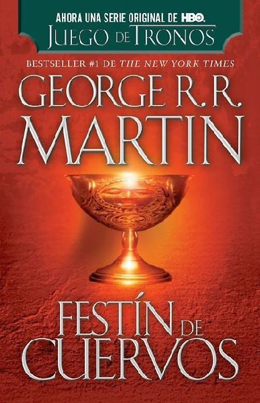 Festín de cuervos (Song of Ice and Fire) - Martin, George R.R.