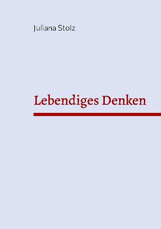 Lebendiges Denken