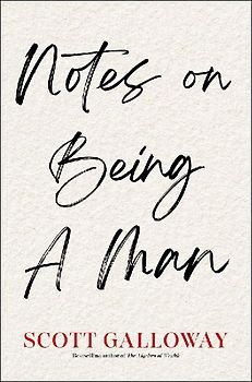 Notes on Being a Man