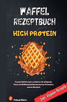 Waffel Rezepte High Protein