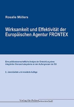 Wirksamkeit und Effektivität der Euro-päischen Agentur FRONTEX