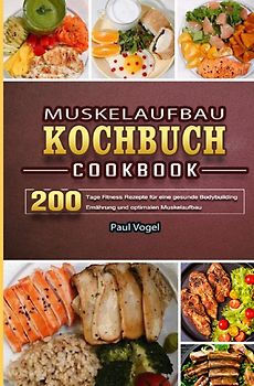 Muskelaufbau Kochbuch 2021
