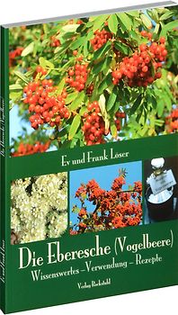 Die Eberesche (Vogelbeere)