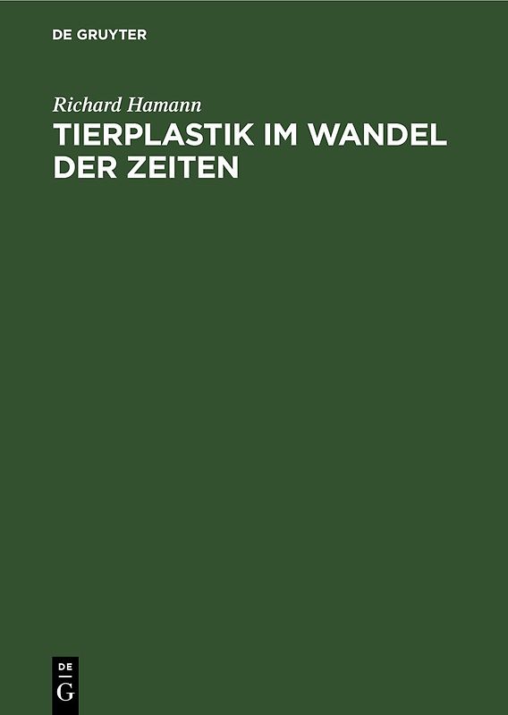 Tierplastik im Wandel der Zeiten