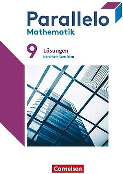 Parallelo 9. Schuljahr. Nordrhein-Westfalen - Lösungen zum Schülerbuch