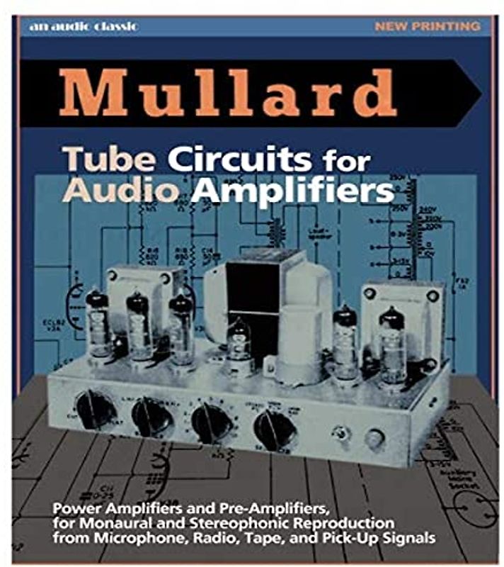 Mullard Tube Circuits for Audio Amplifiers