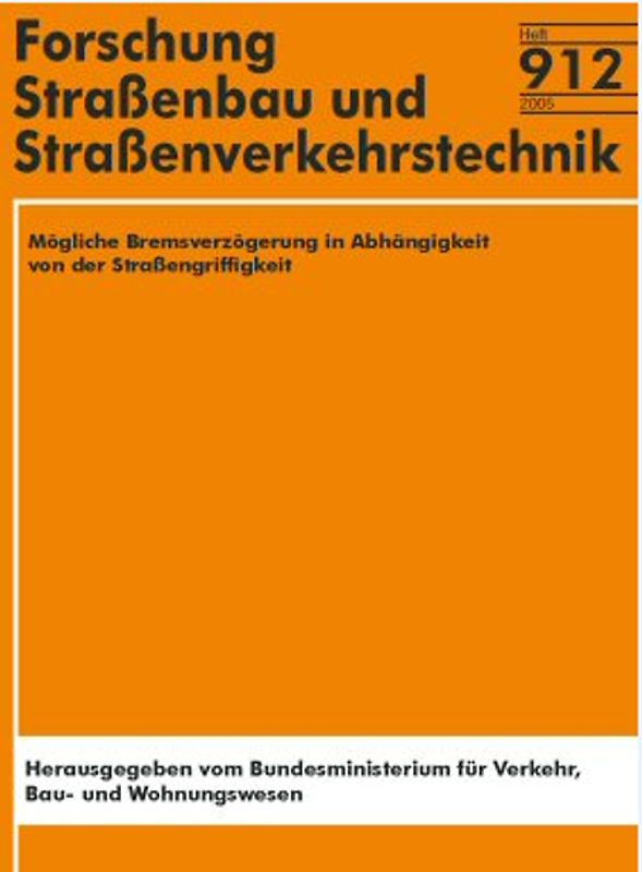 Mögliche Bremsverzögerung in Abhängigkeit von der Strassengriffigkeit