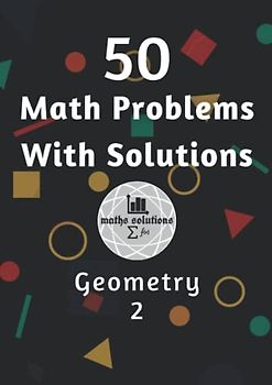 [B&W] 50 math problems with solution: Geometry 2
