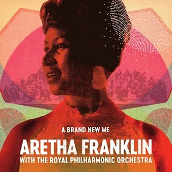 Aretha Franklin with The Royal Philharmonic Orchestra - A Brand New Me