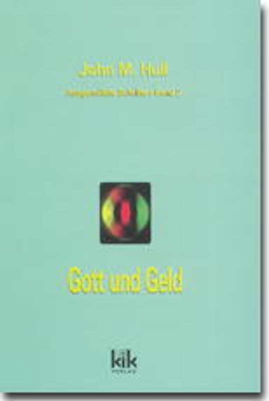 Ausgewählte Schriften / Gott und Geld