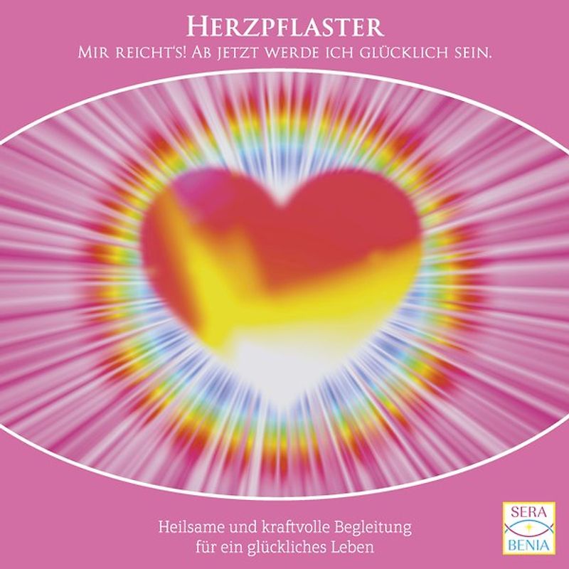 Herzpflaster {Mir reicht’s! Ab jetzt werde ich glücklich sein.} Gefühle heilen, Liebeskummer überwinden – Meditations-CD