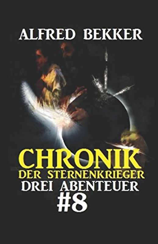 Chronik der Sternenkrieger: Drei Abenteuer #8