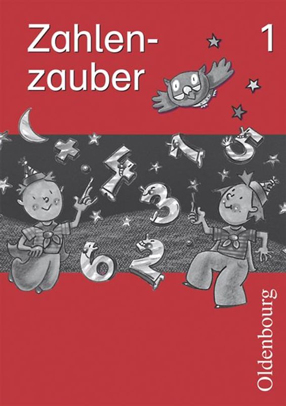 Zahlenzauber - Ausgabe B - Bayern (Ausgabe 2001) / 1. Jahrgangsstufe - Arbeitsheft