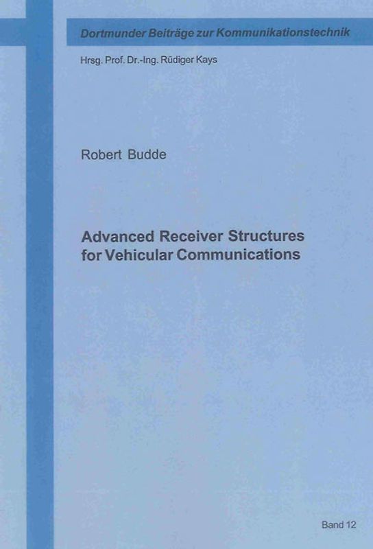 Advanced Receiver Structures for Vehicular Communications