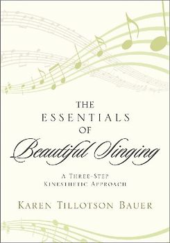 Essentials of Beautiful Singing