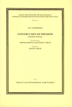 Construction of Freedom and Other Writings. Translated by Th. Donnan and J. Thym