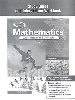 Mathematics: Applications and Concepts, Course 2, Study Guide and Intervention Workbook