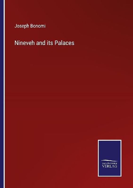 Nineveh and its Palaces