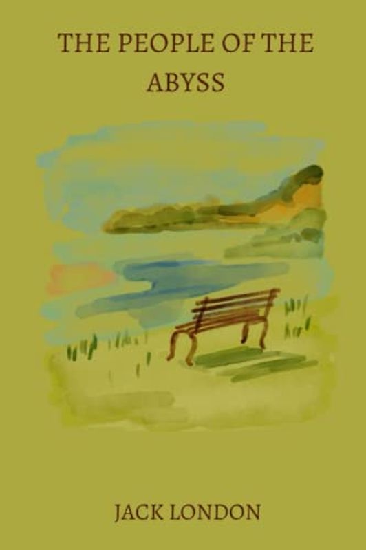 The People of the Abyss by jack london