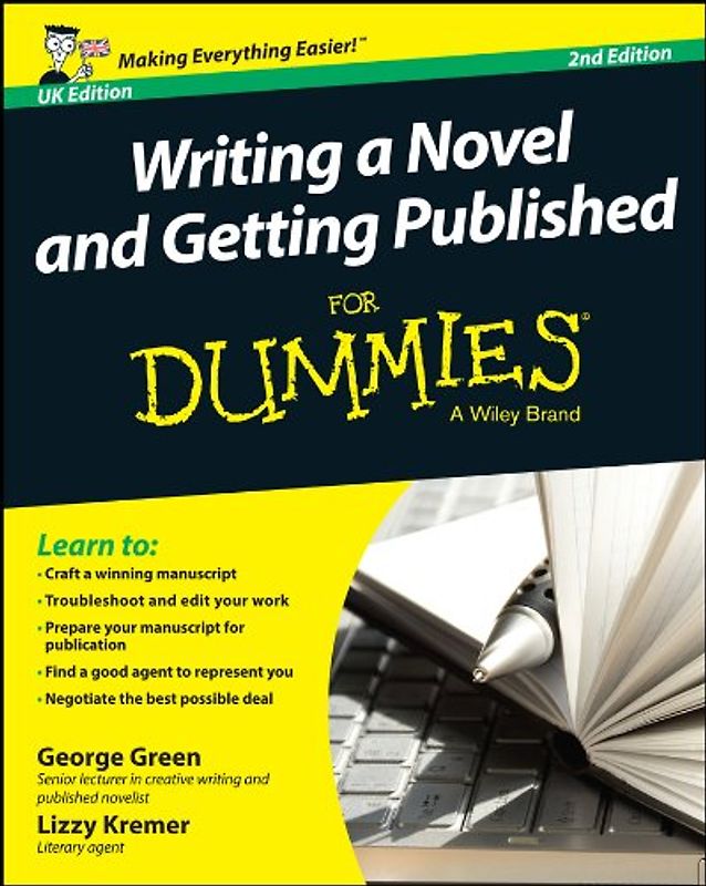 Writing a Novel & Getting Published For Dummies 2eUK Edition