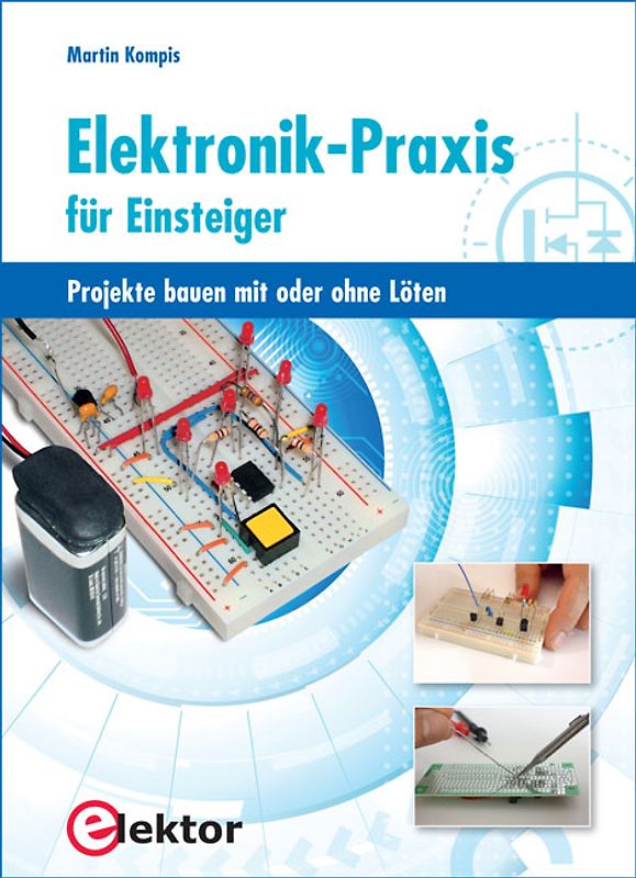 Elektronik-Praxis für Einsteiger