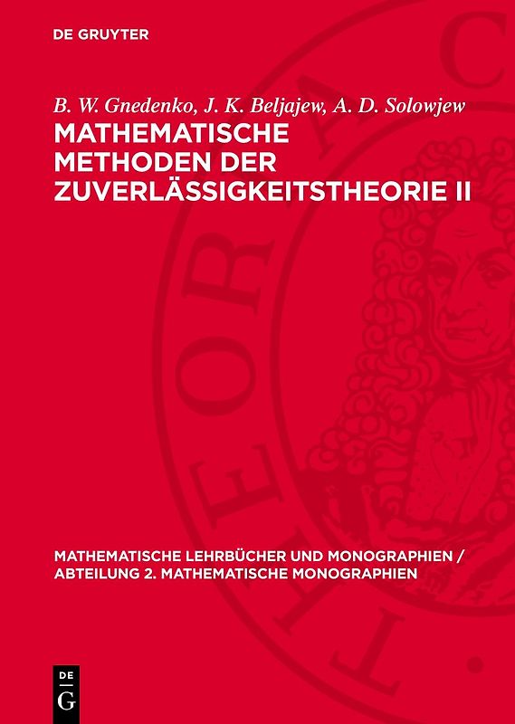 Mathematische Methoden der Zuverlässigkeitstheorie II