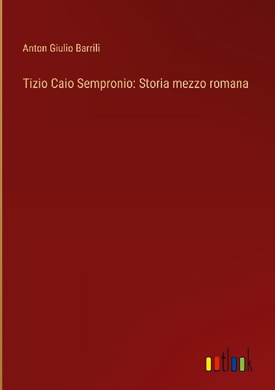 Tizio Caio Sempronio: Storia mezzo romana