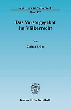 Das Vorsorgegebot im Völkerrecht.