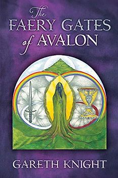 The Faery Gates of Avalon