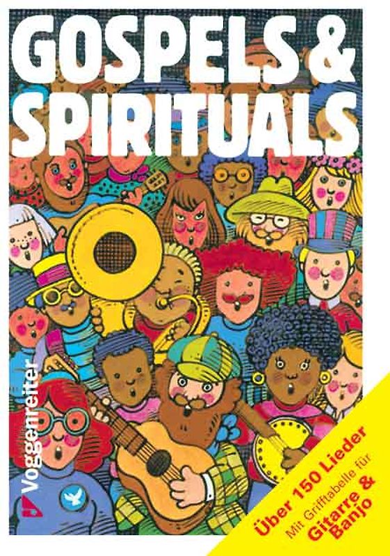 Gospels & Spirituals. Die schönsten Gospels und Spirituals im handlichen Taschenformat. Mit Grifftabelle für Gitarre und Banjo