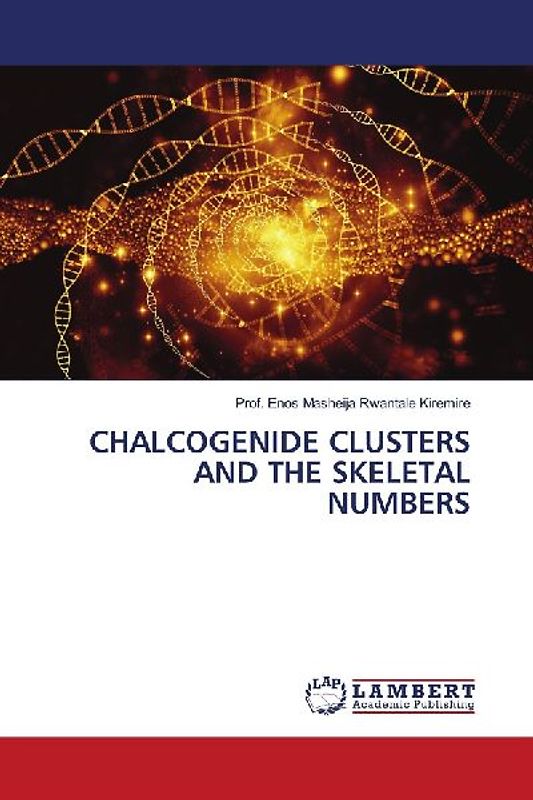 CHALCOGENIDE CLUSTERS AND THE SKELETAL NUMBERS