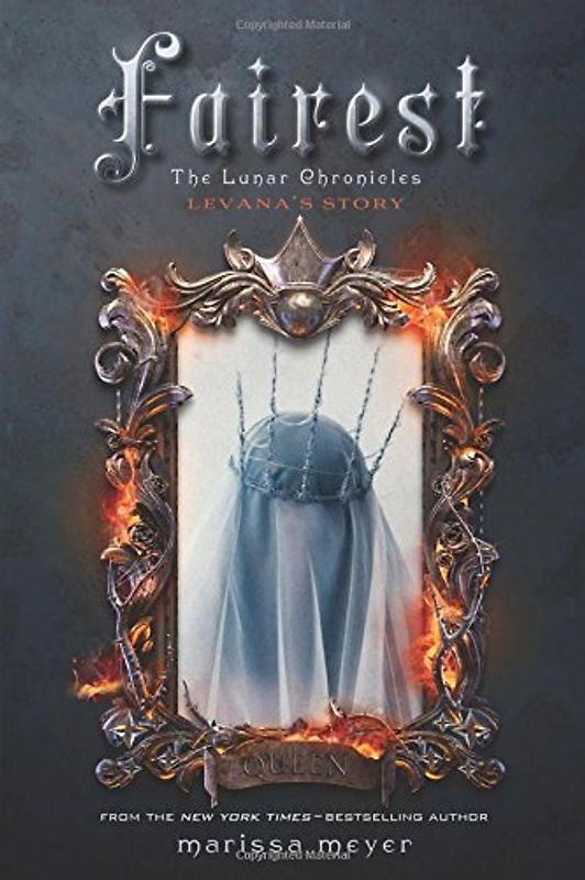 Fairest: The Lunar Chronicles: Levana's Story - Meyer, Marissa