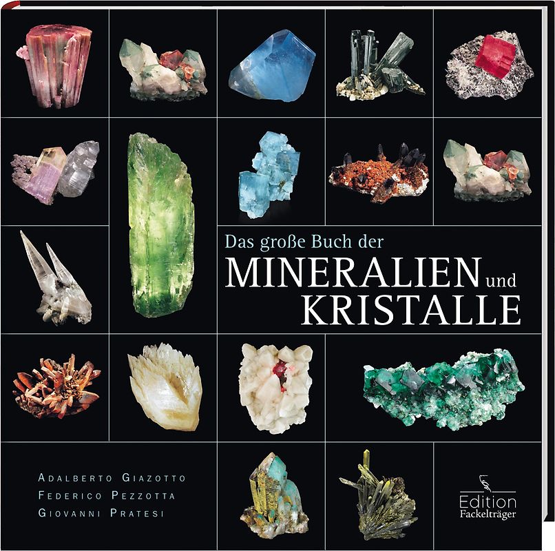 Das große Buch der Mineralien und Kristalle