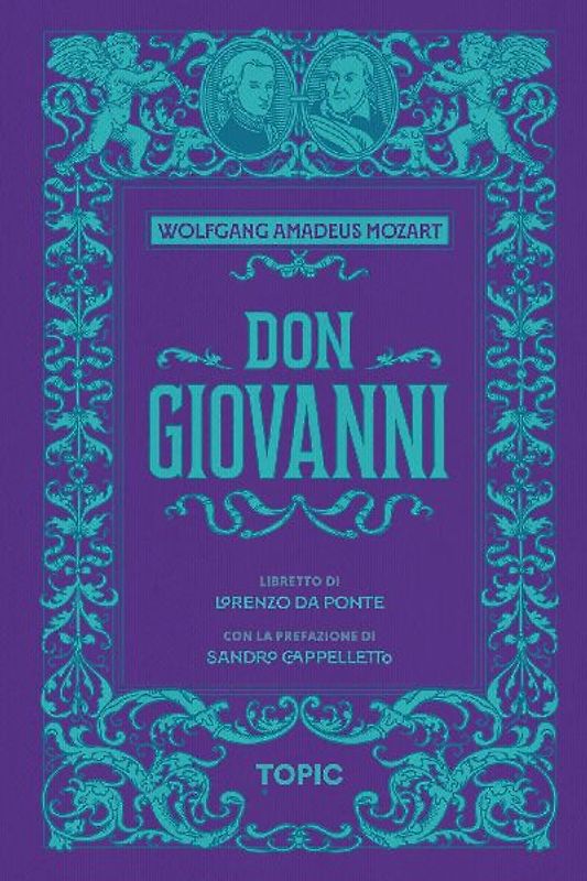 Don Giovanni. Wolfgang Amadeus Mozart