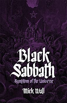 Black Sabbath: Symptom of the Universe - Wall, Mick