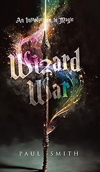 Wizard War: An Introduction to Magic