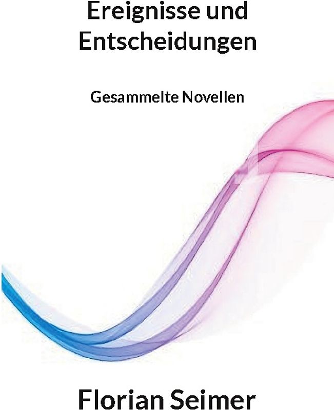 Ereignisse und Entscheidungen