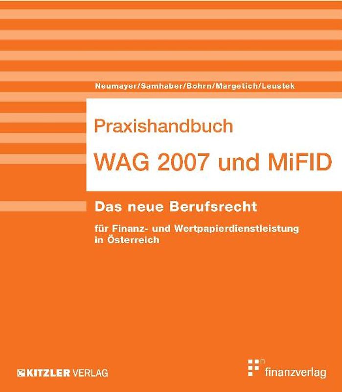 Praxishandbuch WAG 2007 und MiFID