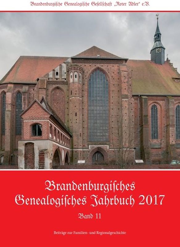 Brandenburgisches Genealogisches Jahrbuch (BGJ) / Brandenburgisches Genealogisches Jahrbuch 2017