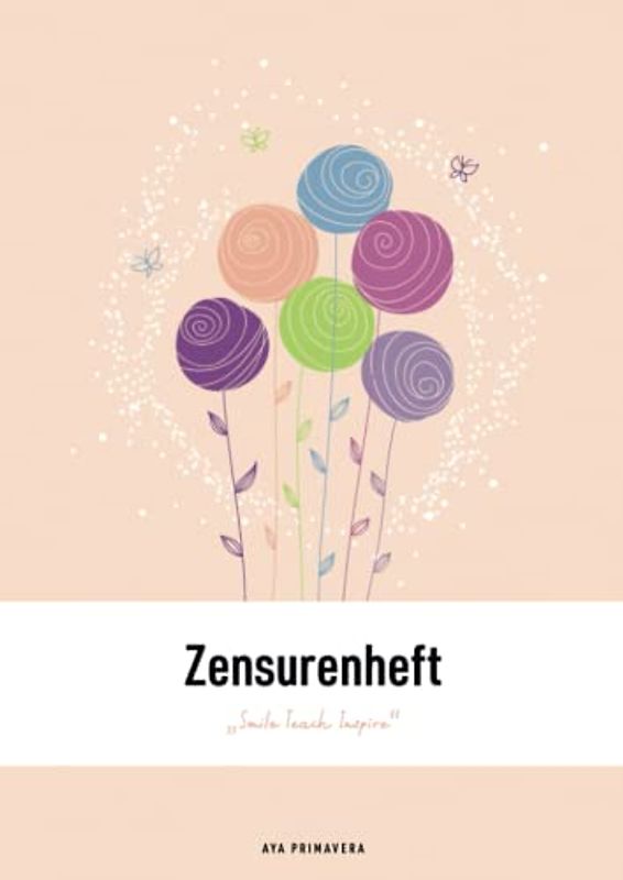 Zensurenheft – Smile Teach Inspire: Notenheft für Lehrer, A4 Doppelseiten mit übersichtlichen Notenlisten, "Little Butterflies"