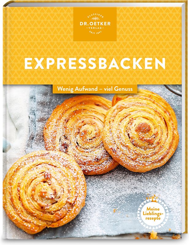 Meine Lieblingsrezepte: Expressbacken