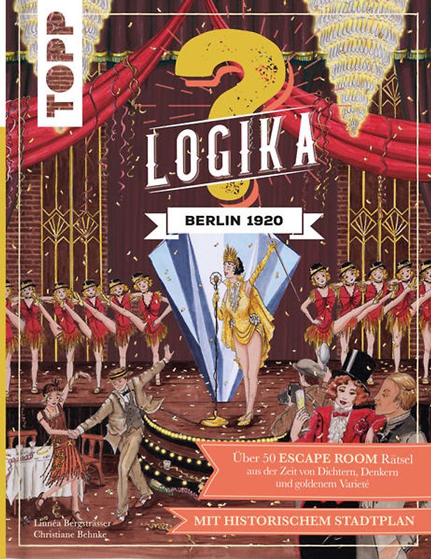 Logika – Berlin 1920: Logikrätsel für zwischendurch von leicht bis schwer