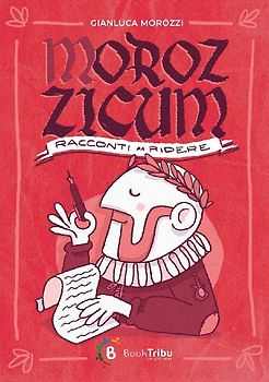 Morozzicum. Racconti da ridere