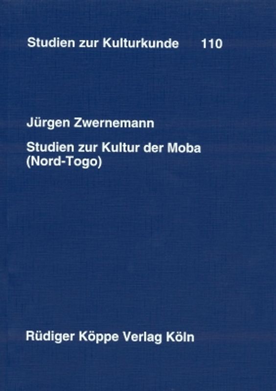 Studien zur Kultur der Moba (Nord-Togo)