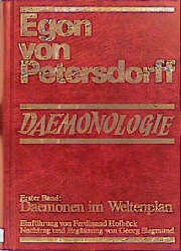 Dämonologie. Band 1: Dämonen im Weltenplan; Band 2: Dämonen am Werk
