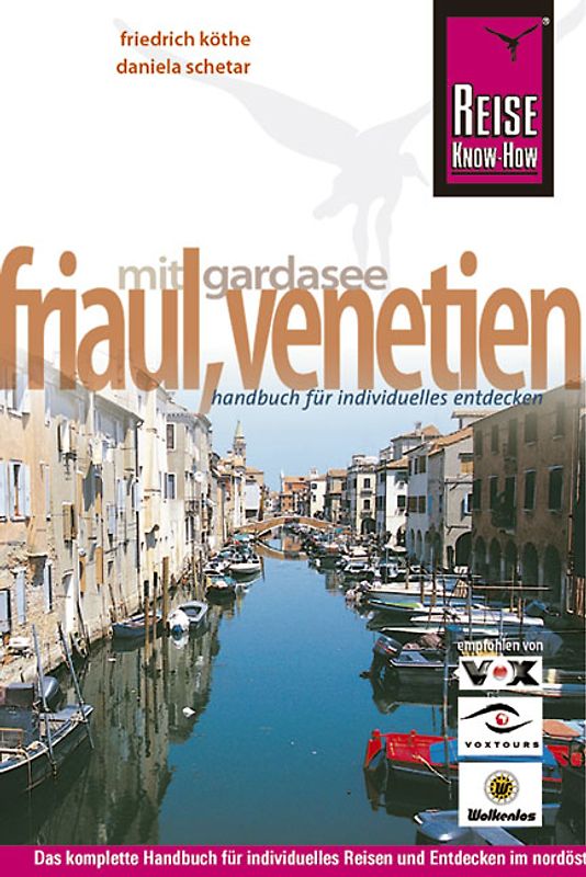 Friaul, Venetien mit Gardasee