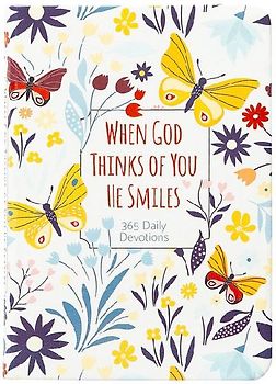 When God Thinks of You He Smiles