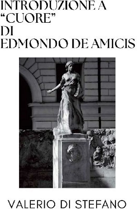 Introduzione a "Cuore" di Edmondo De Amicis