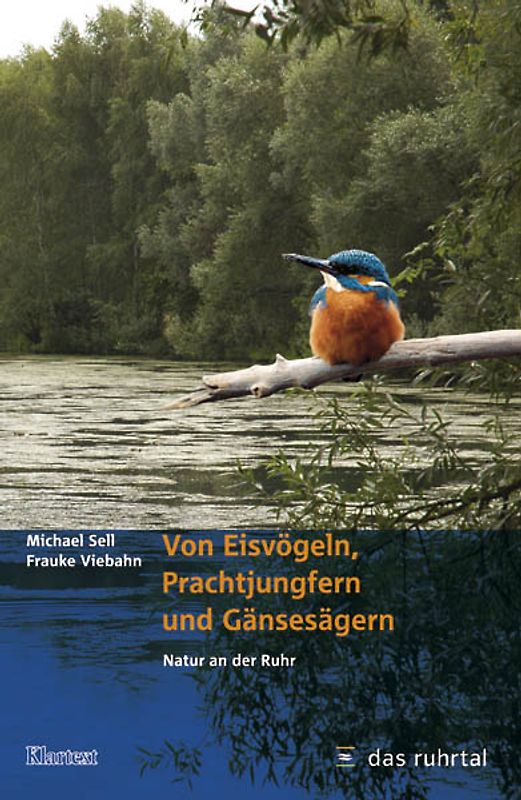 Von Eisvögeln, Prachtjungfern und Gänsesägern