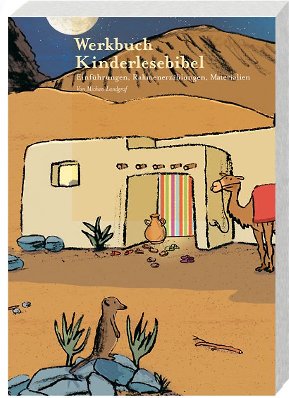 Das Werkbuch zur Kinderlesebibel